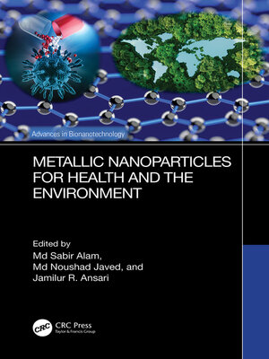 cover image of Metallic Nanoparticles for Health and the Environment